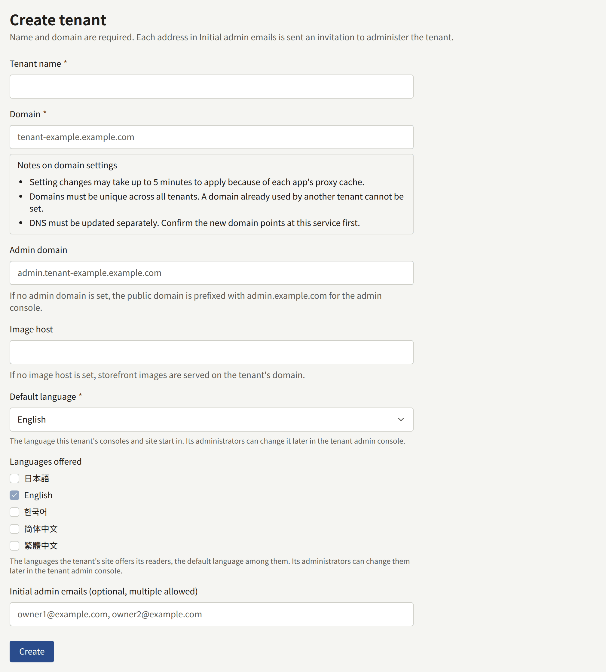 The Create tenant form: Tenant name, Domain with the notes on domain settings, Admin domain and Image host with the line under each, Default language, Languages offered with the default's box ticked, Initial admin emails, and Create.