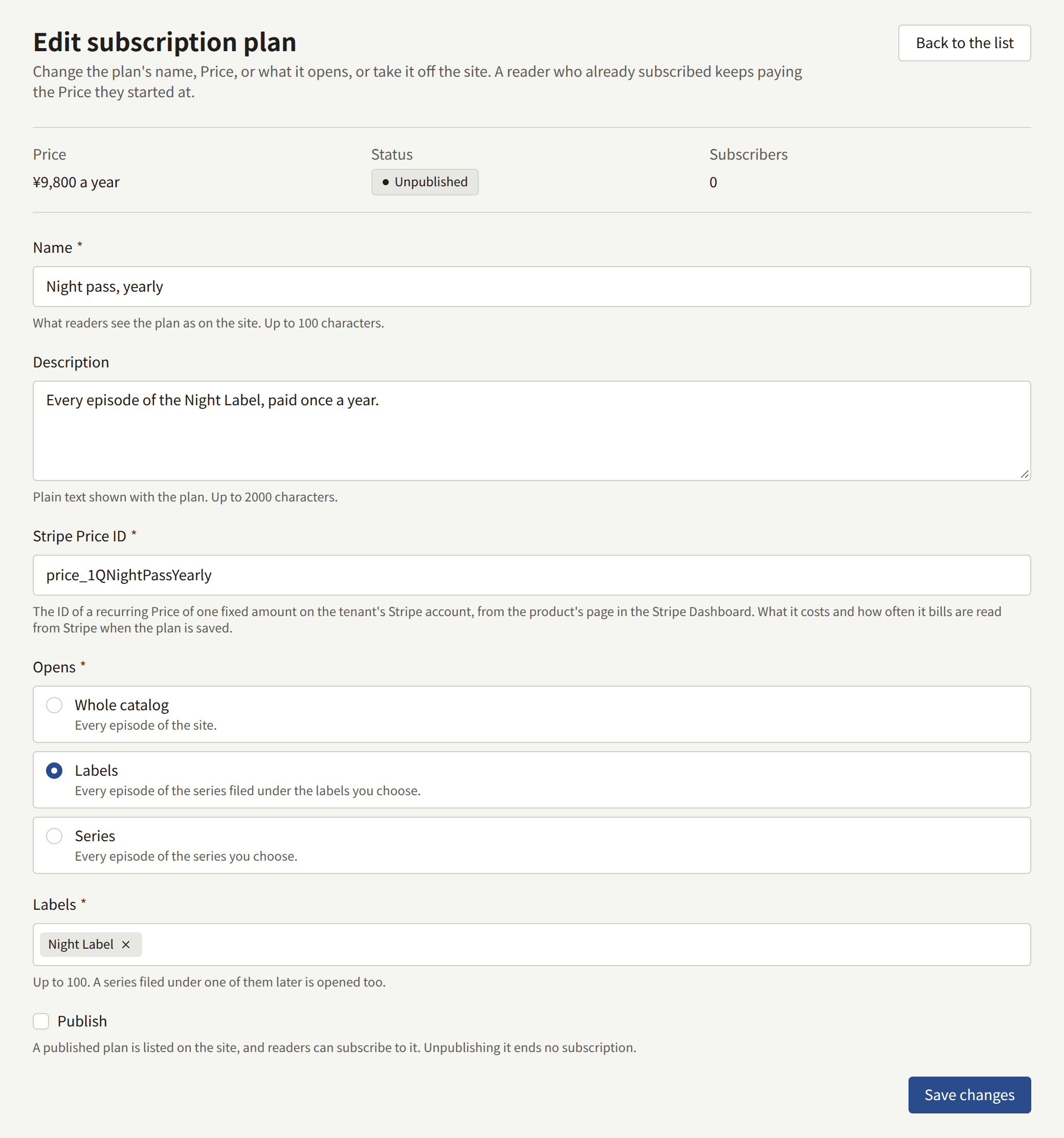 The edit screen of Night pass, yearly: ¥9,800 a year, Unpublished, and 0 subscribers above the form, then Name, Description, Stripe Price ID, Opens with Labels chosen, the Labels picker holding Night Label, Publish unchecked, and Save changes.