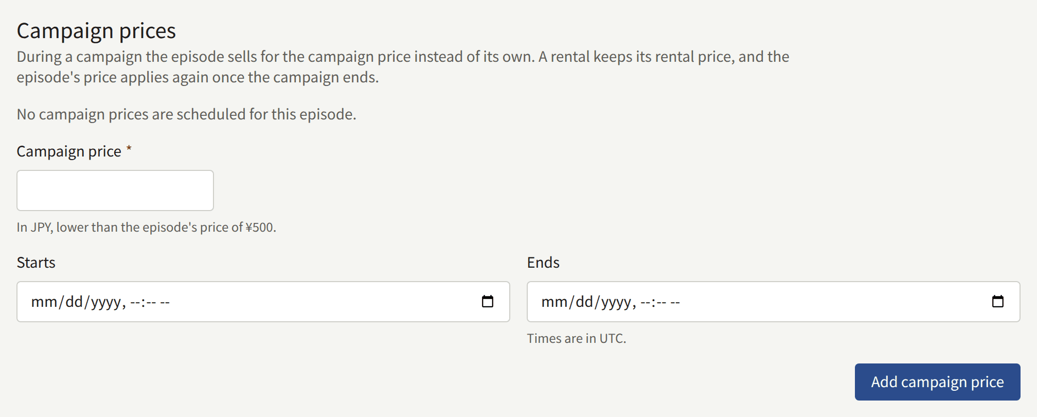 The Campaign prices section of a paid episode with none scheduled: the Campaign price field, the Starts and Ends fields, the time zone they are read in, and Add campaign price.