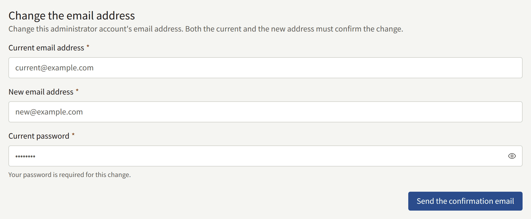 The Change the email address card: Current email address, New email address, Current password, and Send the confirmation email.