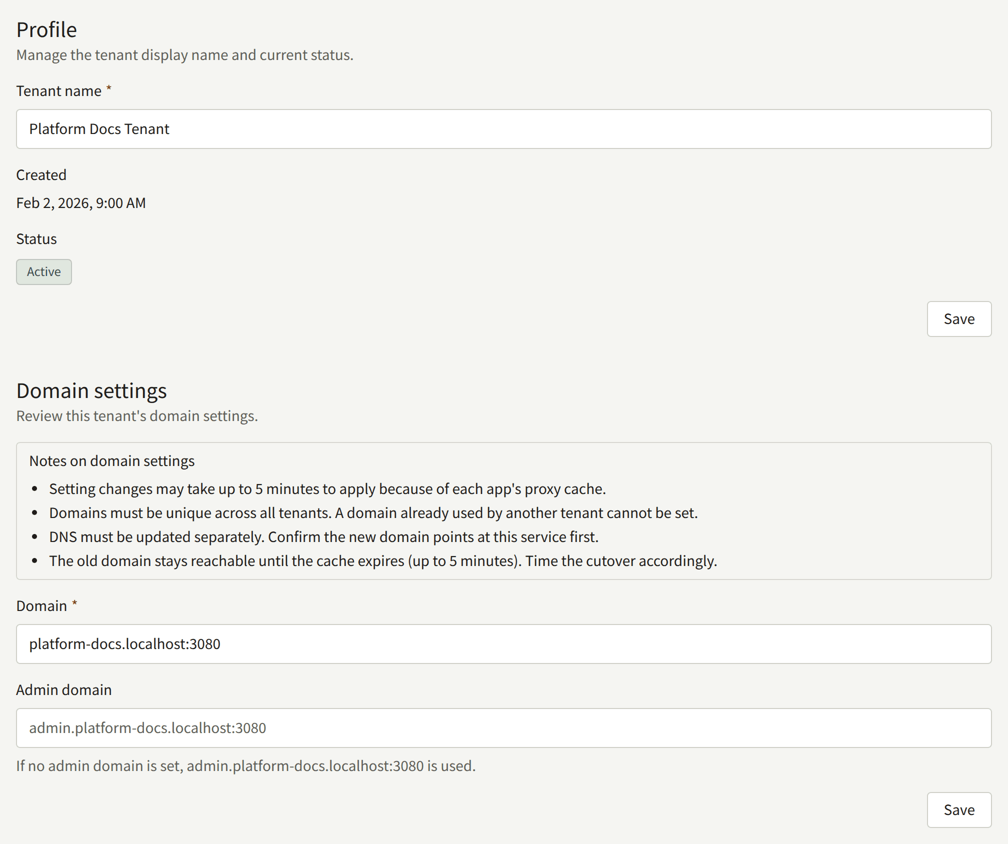 A tenant's page: Profile with Tenant name, when it was created, its status, and Save, and Domain settings with its notes, Domain, Admin domain with the line under it, and Save.