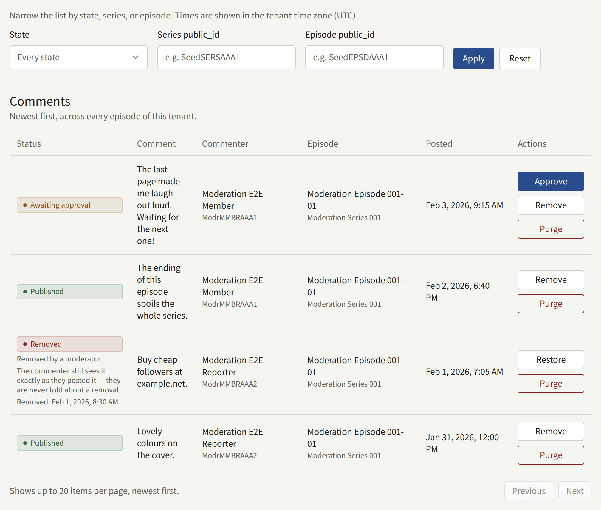 The comment list under its filters, State, Series public_id, and Episode public_id: a comment awaiting approval with Approve, Remove, and Purge, two published ones with Remove and Purge, and one removed by a moderator with Restore and Purge.