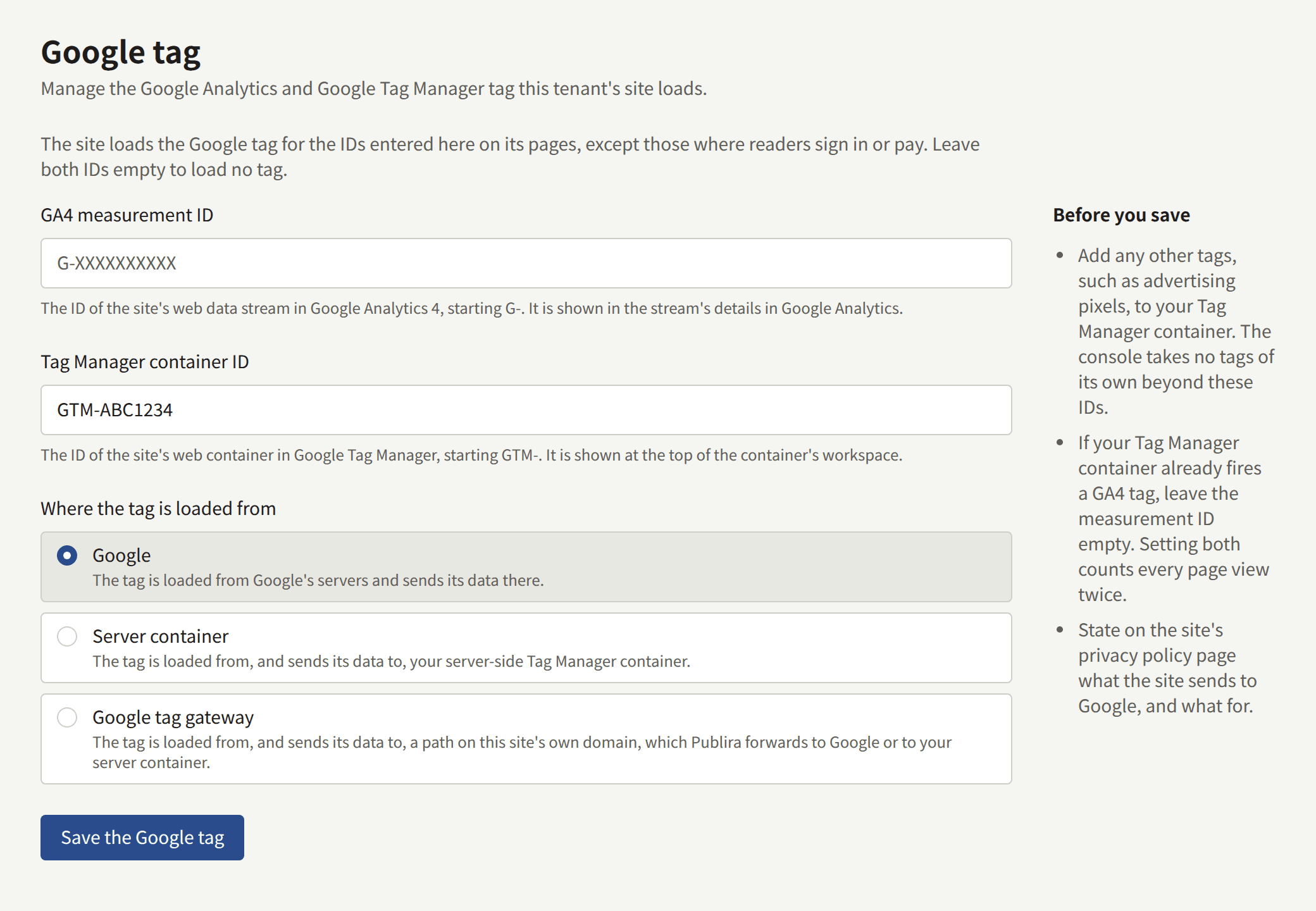 The Google tag screen with Google chosen: its description, GA4 measurement ID, Tag Manager container ID, Where the tag is loaded from with Google, Server container, and Google tag gateway, the Save the Google tag button, and Before you save beside them.
