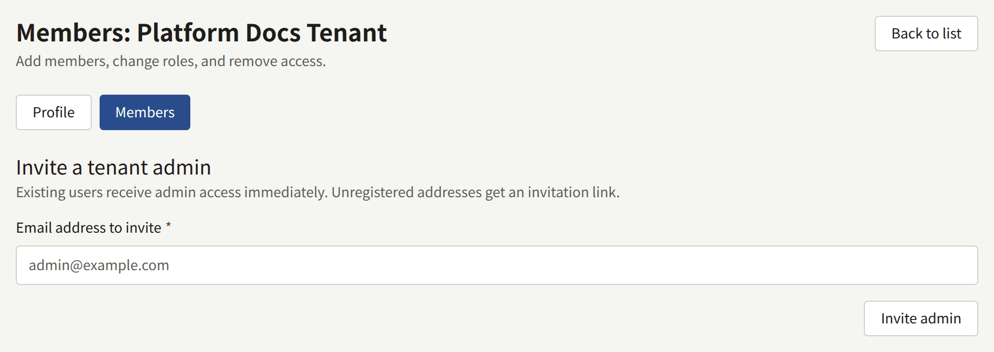 A tenant's Members screen in the Platform Console: the Profile and Members tabs, and Invite a tenant admin with Email address to invite and Invite admin.