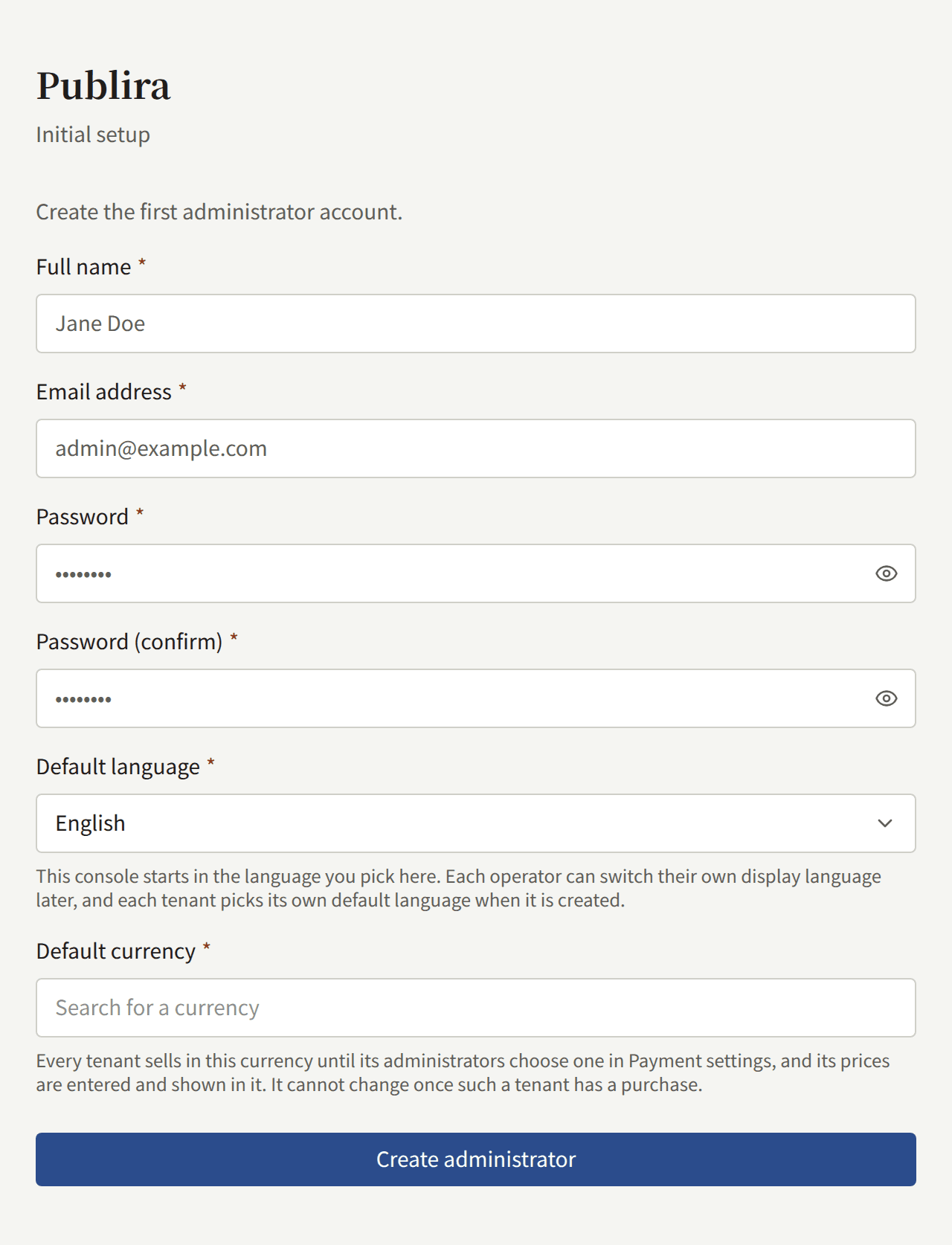 The Initial setup screen: Full name, Email address, Password, Password (confirm), Default language, Default currency, and Create administrator.