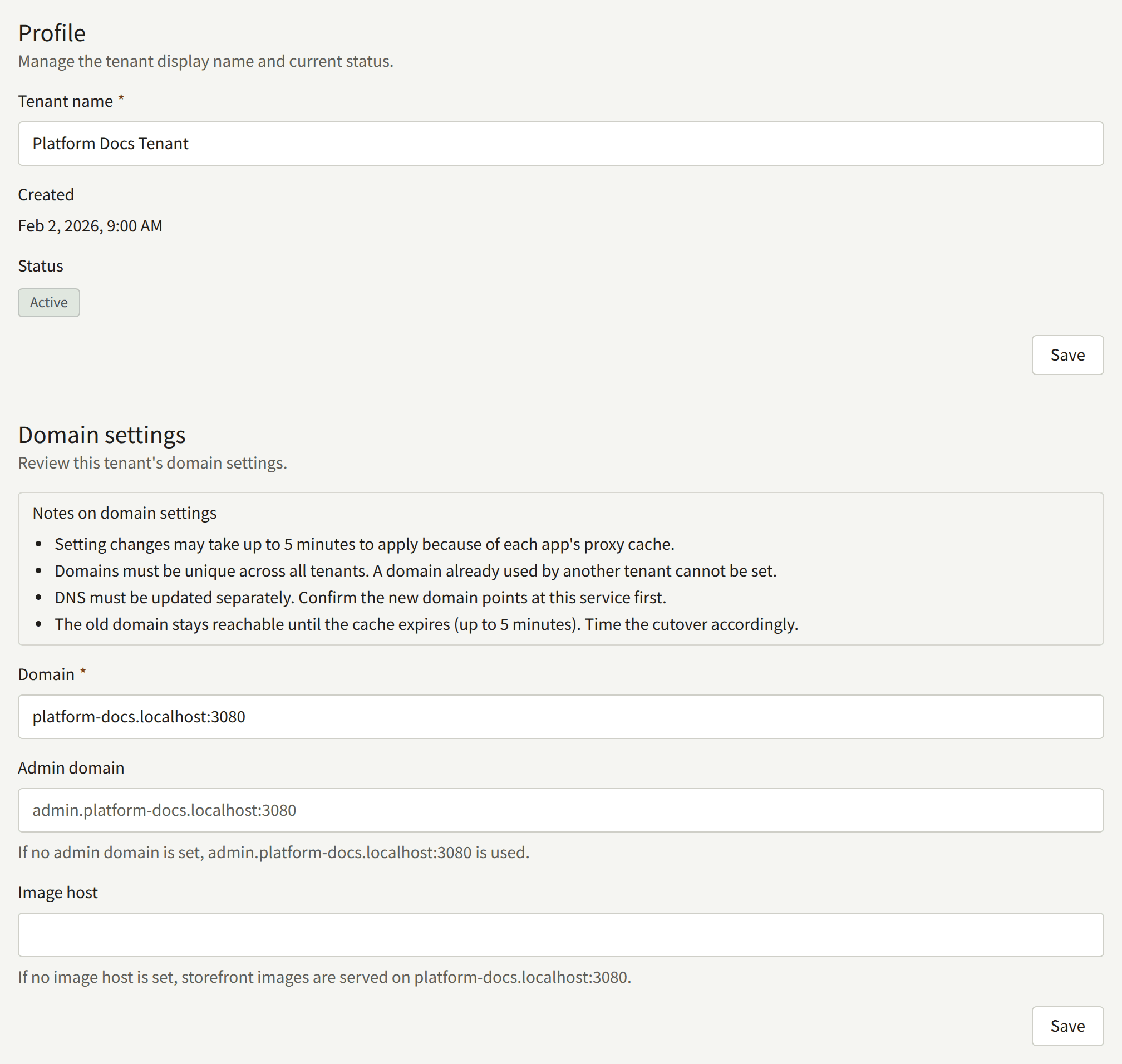 A tenant's page: Profile with Tenant name, when it was created, its status, and Save, and Domain settings with its notes, Domain, Admin domain and Image host with the line under each, and Save.