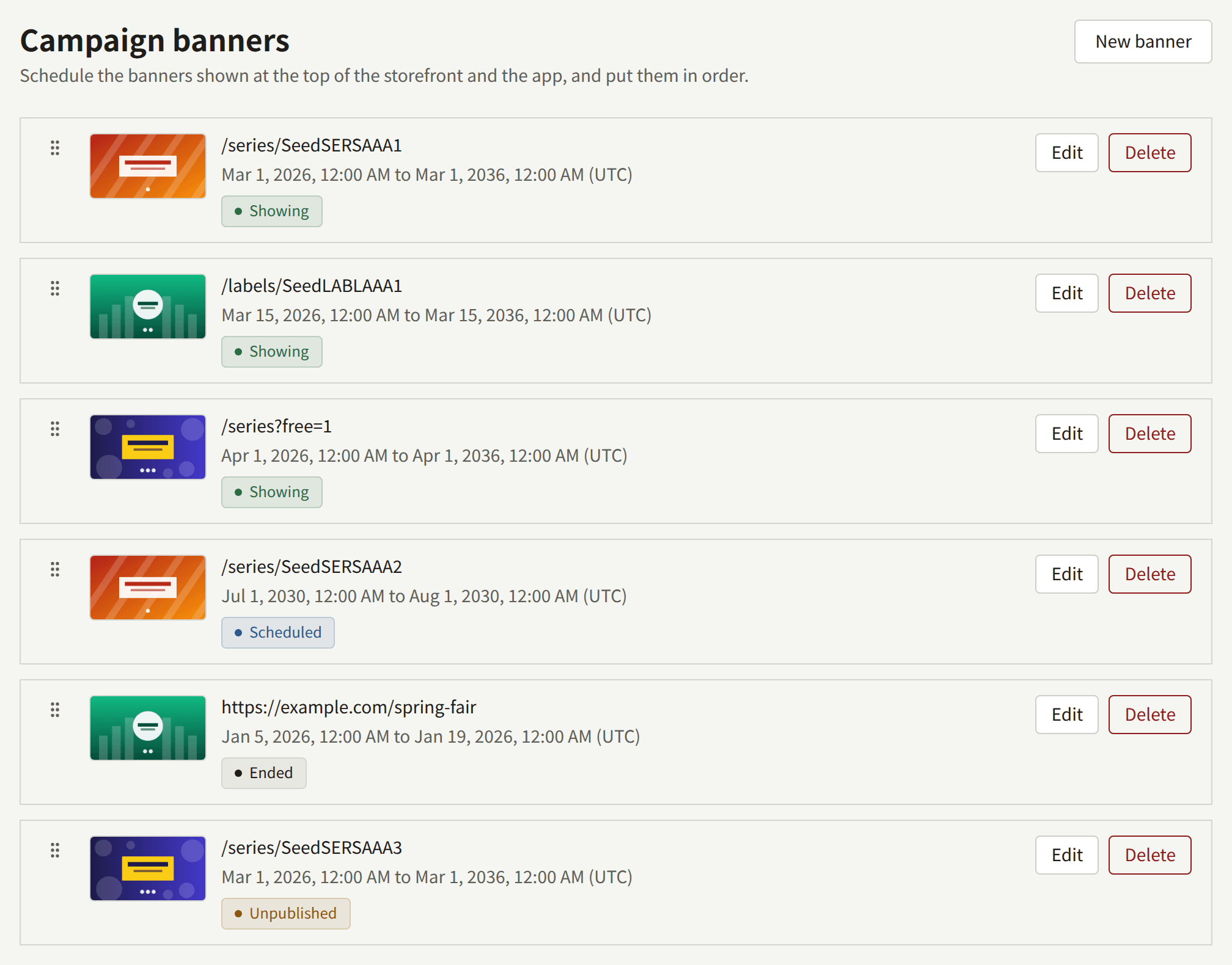 The Campaign banners list: New banner at the top, and six banners, each with a drag handle, a thumbnail, its link, its window in the tenant's time zone, its status, and Edit and Delete. The first three read Showing, then one Scheduled, one Ended, and one Unpublished.