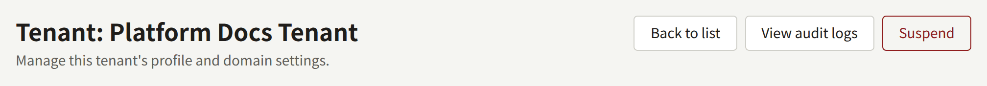 The top of an active tenant's page: Back to list, View audit logs, and Suspend.