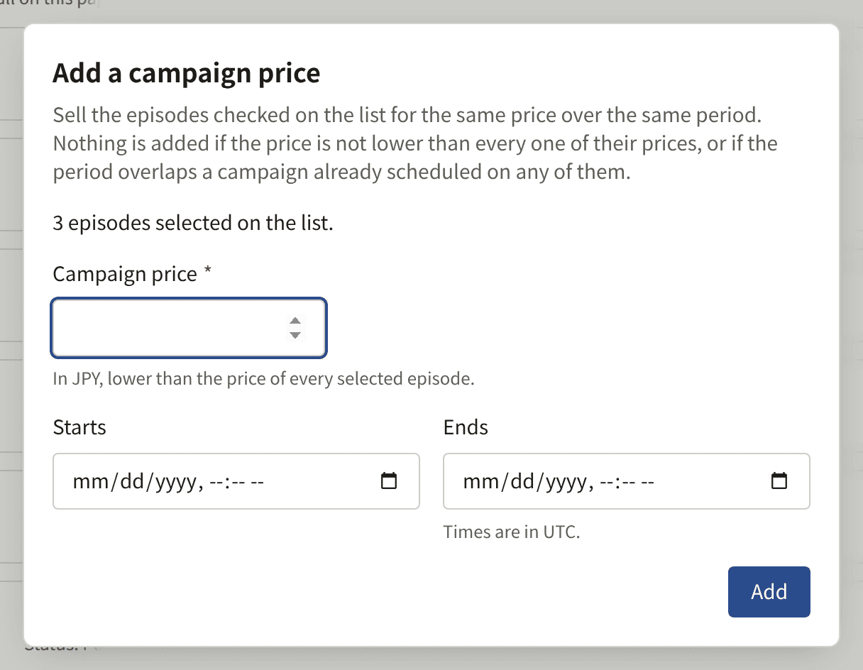 The Add a campaign price dialog: the number of episodes checked on the list, the Campaign price field, the Starts and Ends fields, and Add.