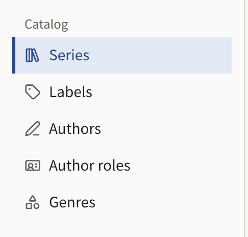 The sidebar's Catalog group: Series, Labels, Authors, Author roles, and Genres.