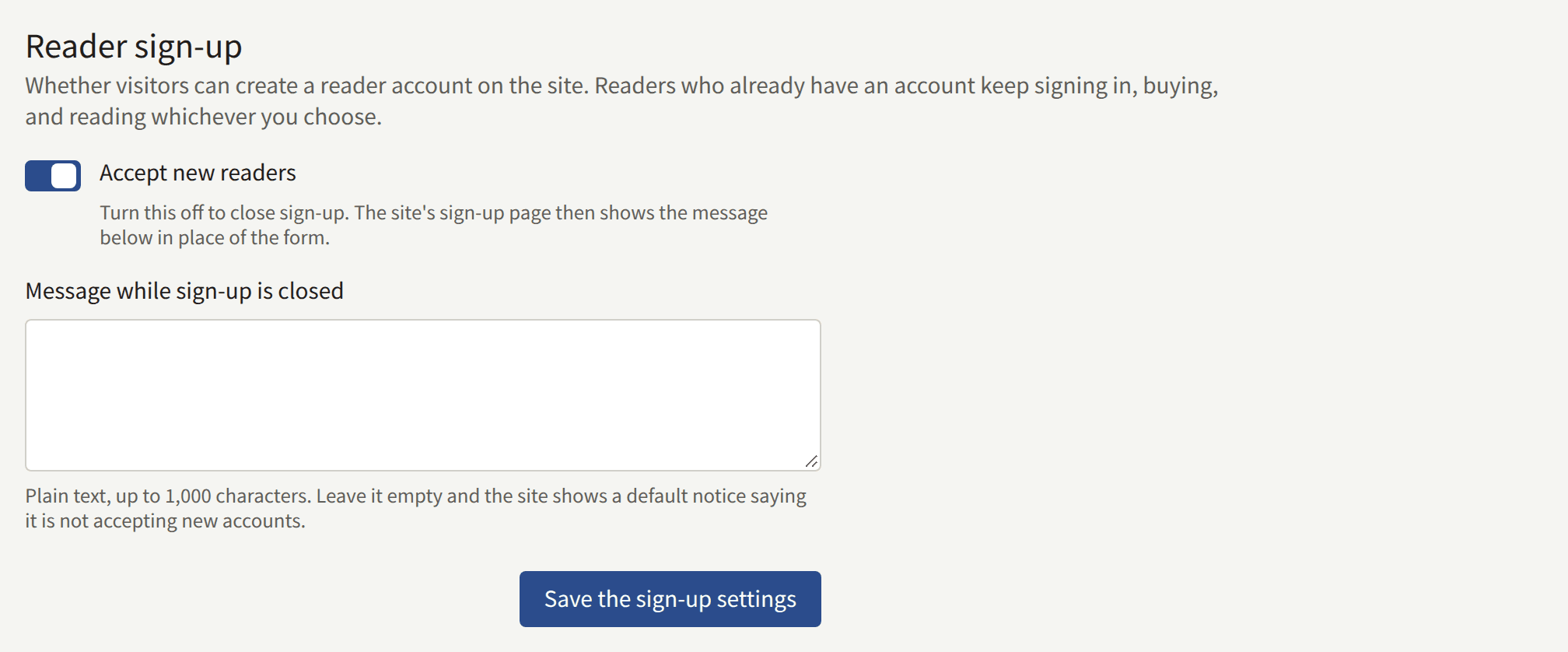 The Reader sign-up card: Accept new readers switched on, an empty Message while sign-up is closed, and Save the sign-up settings.