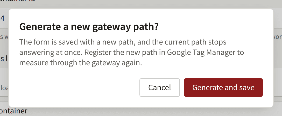 Generate a new gateway path? asking to confirm: the form is saved with a new path, and the current path stops answering at once, with Cancel and Generate and save.
