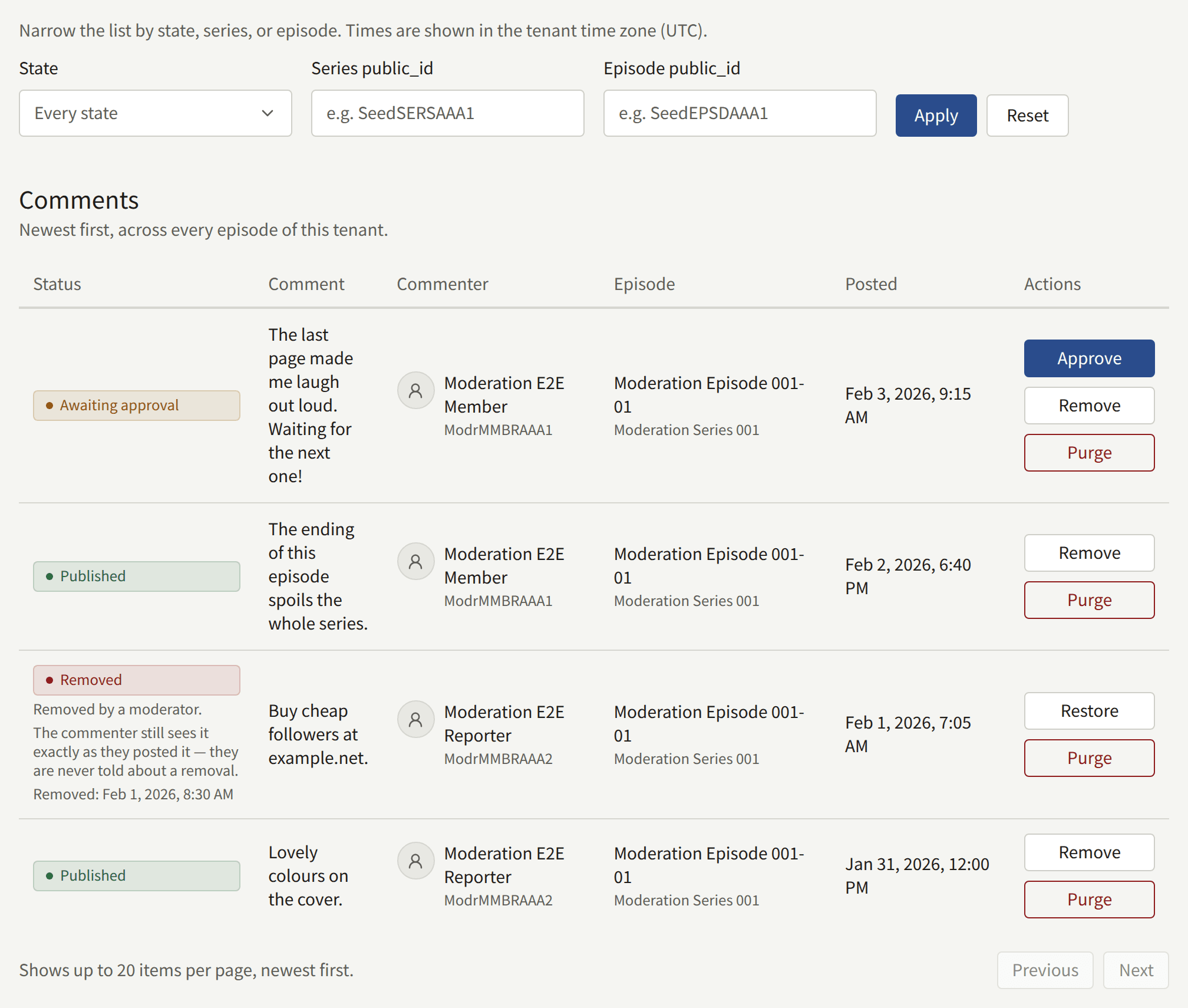 The comment list under its filters, State, Series public_id, and Episode public_id: a comment awaiting approval with Approve, Remove, and Purge, two published ones with Remove and Purge, and one removed by a moderator with Restore and Purge.